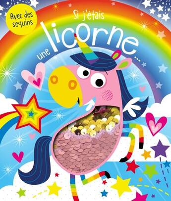 Couverture du livre « Si j'etais une licorne... » de Stuart Lynch aux éditions 1 2 3 Soleil