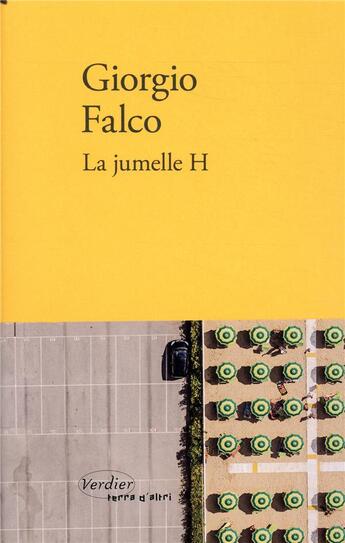 Couverture du livre « La jumelle H » de Giorgio Falco aux éditions Verdier