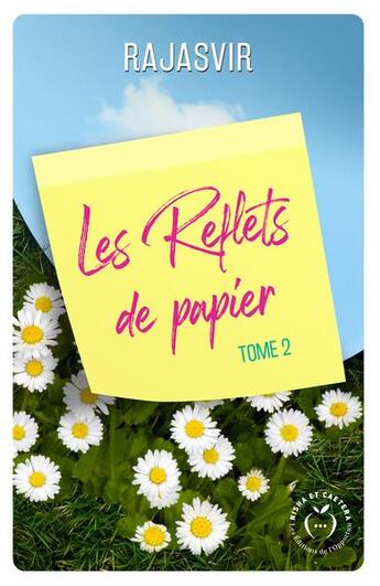 Couverture du livre « Les reflets de papier Tome 2 » de Rajasvir aux éditions Nisha Et Caetera