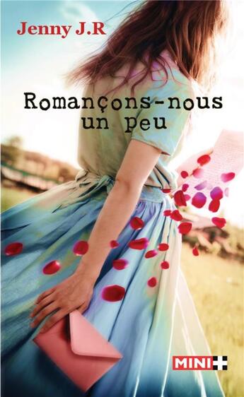 Couverture du livre « Romançons-nous un peu » de Jenny J. R. aux éditions M+ Editions