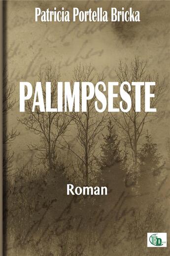 Couverture du livre « Palimpseste » de Patricia Portella Bricka aux éditions Douro