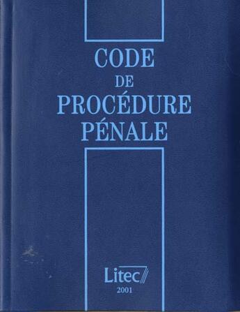 Couverture du livre « Code de procedure penale 2001 » de Gilbert Azibert aux éditions Lexisnexis