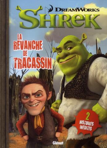 Couverture du livre « Shrek t.1 ; la revanche de Tracassin » de  aux éditions Glenat