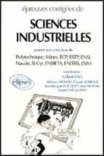 Couverture du livre « Sciences industrielles 90/91 » de Bals Gilbert aux éditions Ellipses