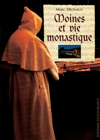 Couverture du livre « Moines et vie monastique » de Levak-Levak-Servel-C aux éditions Ouest France