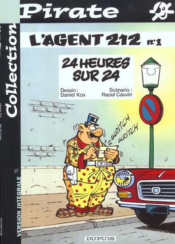 Couverture du livre « L'agent 212 Tome 1 : 24 heures sur 24 » de Daniel Kox et Raoul Cauvin aux éditions Dupuis