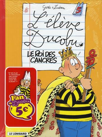 Couverture du livre « L'élève Ducobu T.5 ; le roi des cancres » de Zidrou et Godi aux éditions Lombard