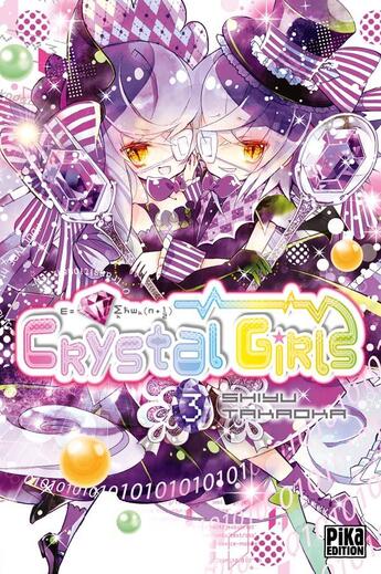 Couverture du livre « Crystal girls Tome 3 » de Shiyu Takaoka aux éditions Pika