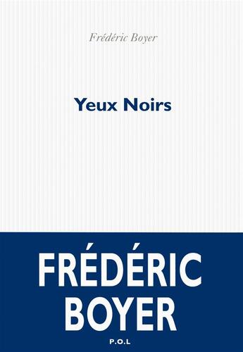 Couverture du livre « Yeux noirs » de Frederic Boyer aux éditions P.o.l