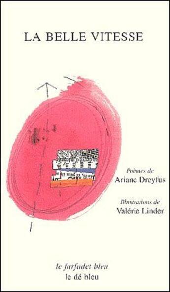 Couverture du livre « La belle vitesse » de Ariane Dreyfus aux éditions Eclats D'encre