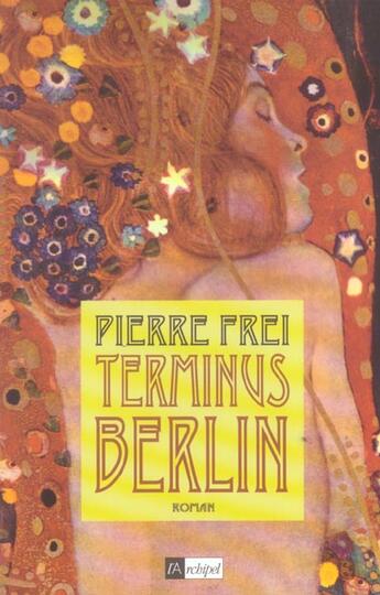 Couverture du livre « Terminus berlin » de Frei-P aux éditions Archipel