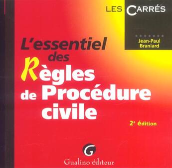 Couverture du livre « Essentiel des regles de procedure civile, 2eme edition (l') (2e édition) » de Jean-Paul Branlard aux éditions Gualino