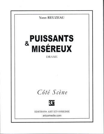 Couverture du livre « Puissants & miséreux » de Yann Reuzeau aux éditions Art Et Comedie