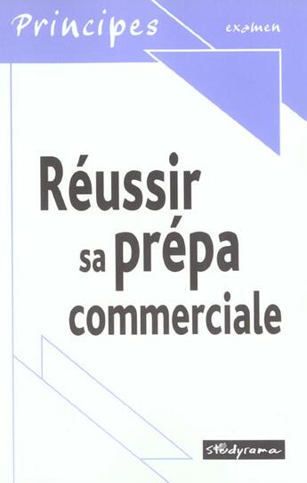 Couverture du livre « Réussir sa prépa commerciale » de  aux éditions Studyrama