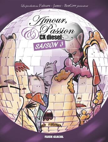 Couverture du livre « Amour passion & CX diesel t.3 » de Maester aux éditions Fluide Glacial