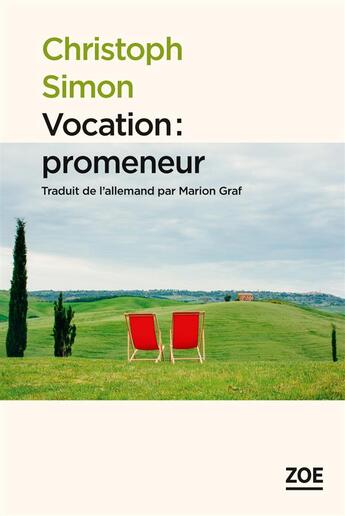 Couverture du livre « Vocation : promeneur » de Christoph Simon aux éditions Zoe