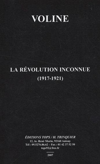 Couverture du livre « La revolution inconnue (1917-1921) » de Voline aux éditions Tops