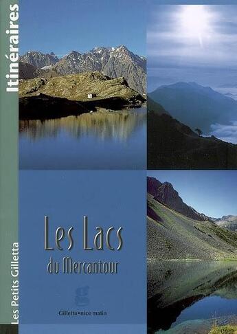 Couverture du livre « Les lacs du Mercantour » de Claude Raybaud aux éditions Gilletta