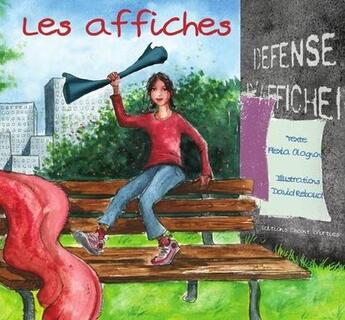 Couverture du livre « Les affiches » de Alexia Olagnon et David Rebaud aux éditions Chant D'orties