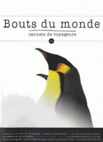 Couverture du livre « Revue Bouts du monde t.34 ; carnets de voyageurs » de  aux éditions Bouts Du Monde