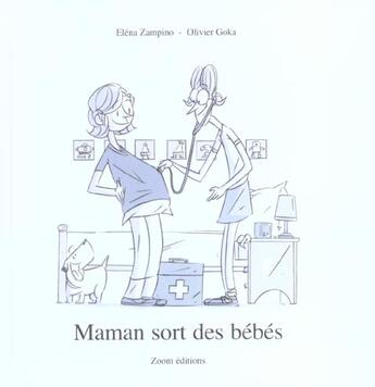 Couverture du livre « Maman sort des bebes » de Zampino Elena aux éditions Zoom