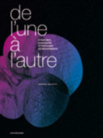 Couverture du livre « De l'une à l'autre » de Simone Forti aux éditions Contredanse