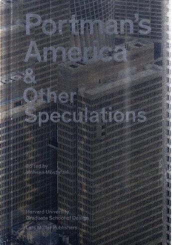 Couverture du livre « Portman's America & other speculations » de  aux éditions Lars Muller