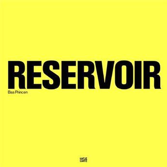 Couverture du livre « Bas princen reservoir » de Kung Moritz aux éditions Hatje Cantz