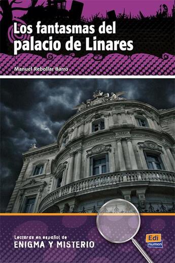 Couverture du livre « Los fantasmas del palacio de linares libro cd » de Manuel Rebollar Barro aux éditions Edinumen