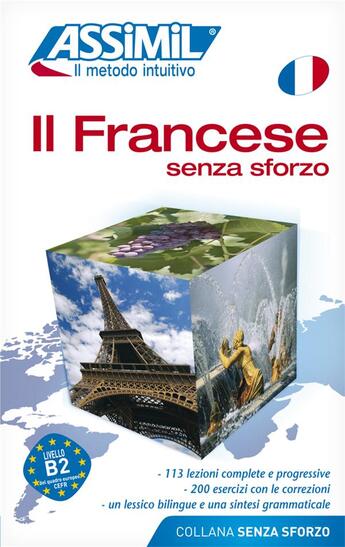 Couverture du livre « Il francese senza sforzo » de Anthony Bulger et Jean-Loup Cherel et Maurizio Bagatin aux éditions Assimil