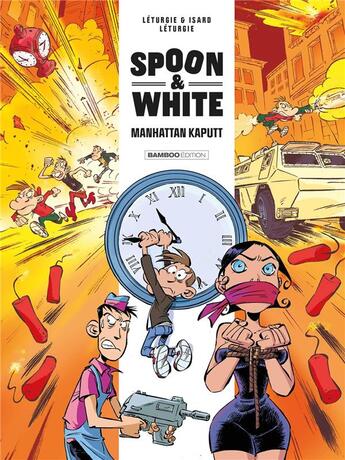 Couverture du livre « Spoon & White Tome 7 : Manhattan Kaputt » de Jean Leturgie et Simon Leturgie et Franck Isard aux éditions Bamboo