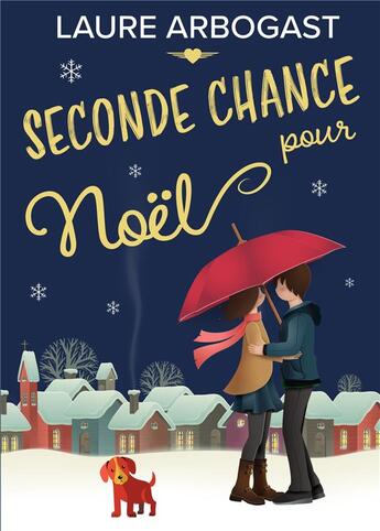 Couverture du livre « Seconde chance pour Noël » de Laure Arbogast aux éditions Bookelis