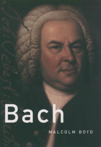 Couverture du livre « Bach » de Boyd Malcolm aux éditions Oxford University Press Usa