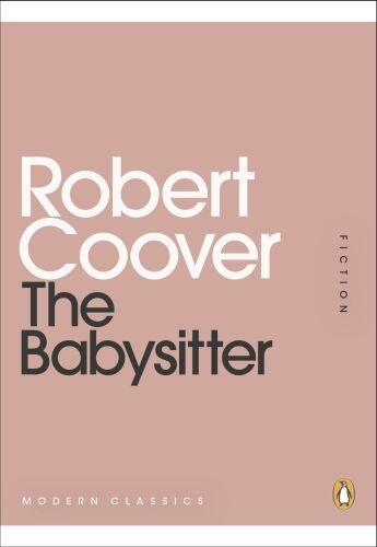 Couverture du livre « The Babysitter » de Robert Coover aux éditions Penguin Books Ltd Digital