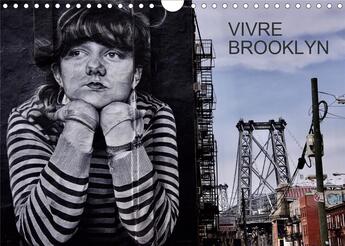 Couverture du livre « Vivre brooklyn calendrier mural 2020 din a4 horizontal - une immersion dans le quartier » de Luc Rollier Jea aux éditions Calvendo