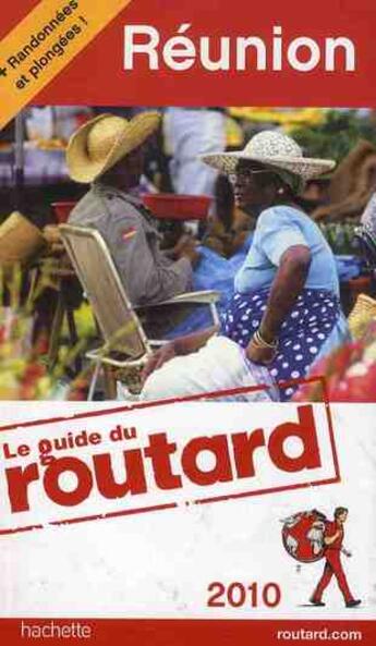 Couverture du livre « Guide Du Routard ; Réunion (Edition 2010) » de  aux éditions Hachette Tourisme