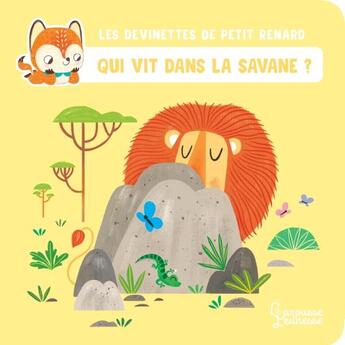 Couverture du livre « Les devinettes de Petit Renard ; qui vit dans la savane ? » de Celine Claire et Sarah Sanchez aux éditions Larousse