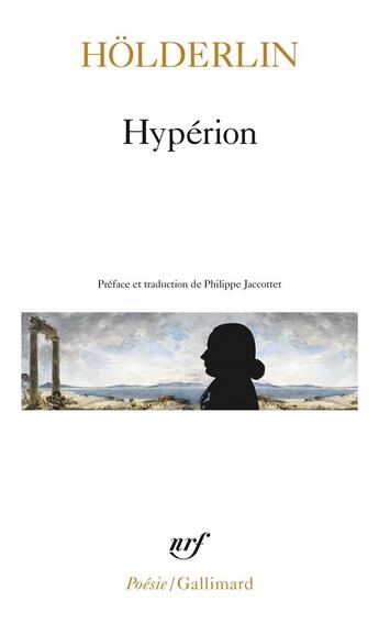 Couverture du livre « HYperion ou l'ermite de Grèce » de Friedrich Holderlin aux éditions Gallimard