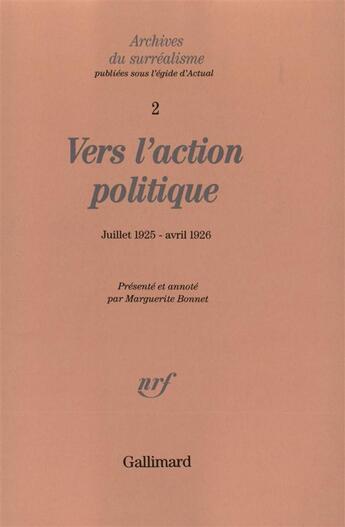 Couverture du livre « Vers l'action politique - de 