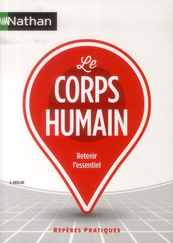 Couverture du livre « Le corps humain » de Bruno Anselme aux éditions Nathan