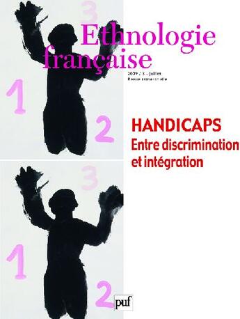 Couverture du livre « REVUE D'ETHNOLOGIE FRANCAISE n.3 : handicaps ; entre discrimination et intégration (édition 2009) » de Revue D'Ethnologie Francaise aux éditions Puf