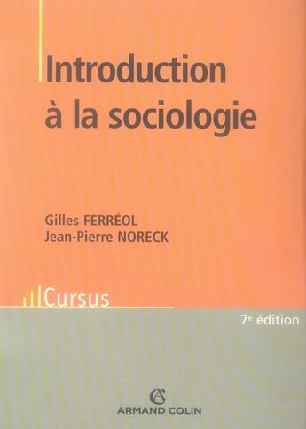 Couverture du livre « Introduction à la sociologie » de G Ferreol et J-P Noreck aux éditions Armand Colin