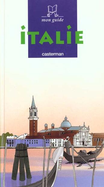 Couverture du livre « Italie mon guide » de Chabrol Veronique Et aux éditions Casterman