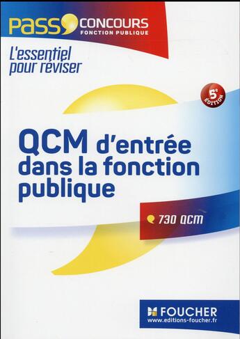 Couverture du livre « PASS'FOUCHER ; concours ; QCM d'entrée dans la fonction publique (5e édition) » de Thierry Marquetty et Michel Philbert et Francois Chevalier aux éditions Foucher