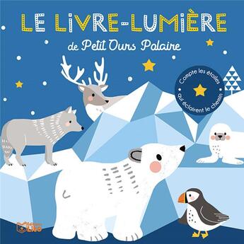 Couverture du livre « Le livre-lumière de petit ours » de Kendall Wendy et Jane Kent aux éditions Lito