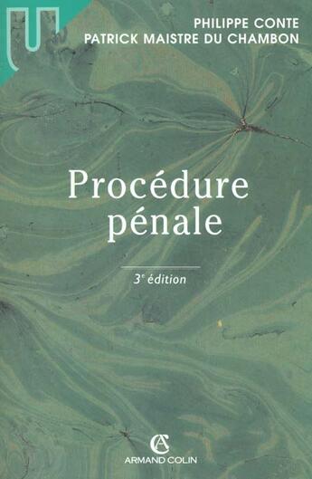 Couverture du livre « Procedure Penale ; 3e Edition » de Philippe Conte et Patrick Maistre-Du-Chambon aux éditions Armand Colin