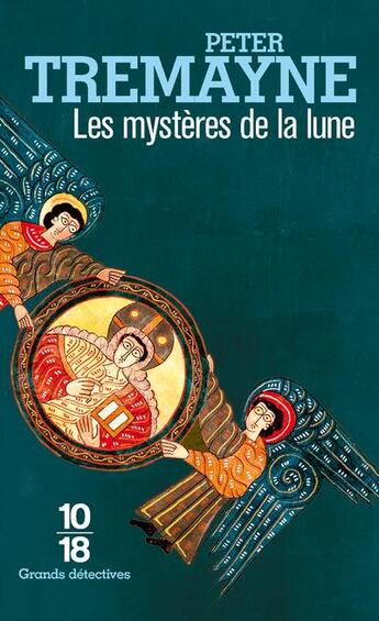 Couverture du livre « Les mystères de la lune » de Peter Tremayne aux éditions 10/18