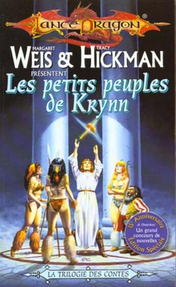 Couverture du livre « Lancedragon - la trilogie des contes Tome 2 : les petits peuples de Krynn » de Margaret Weis et Tracy Hickman aux éditions Fleuve Editions