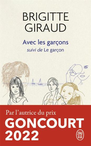 Couverture du livre « Avec les garçons » de Brigitte Giraud aux éditions J'ai Lu