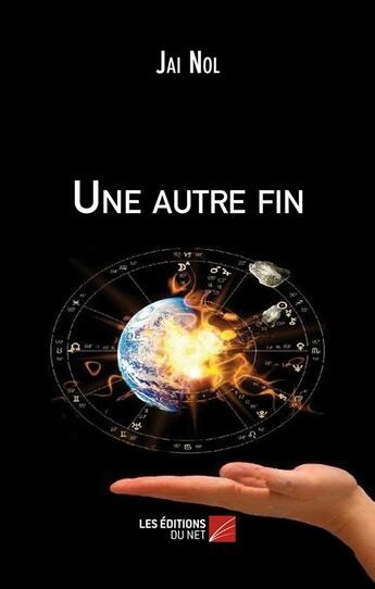 Couverture du livre « Une autre fin » de Jai Nol aux éditions Editions Du Net